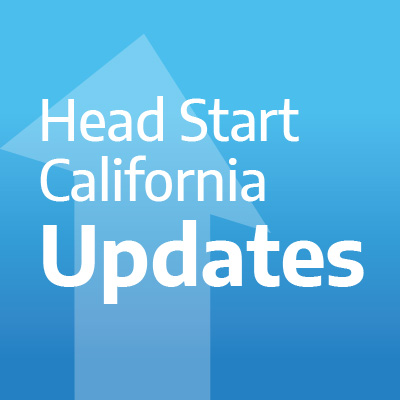 Head Start California Updates